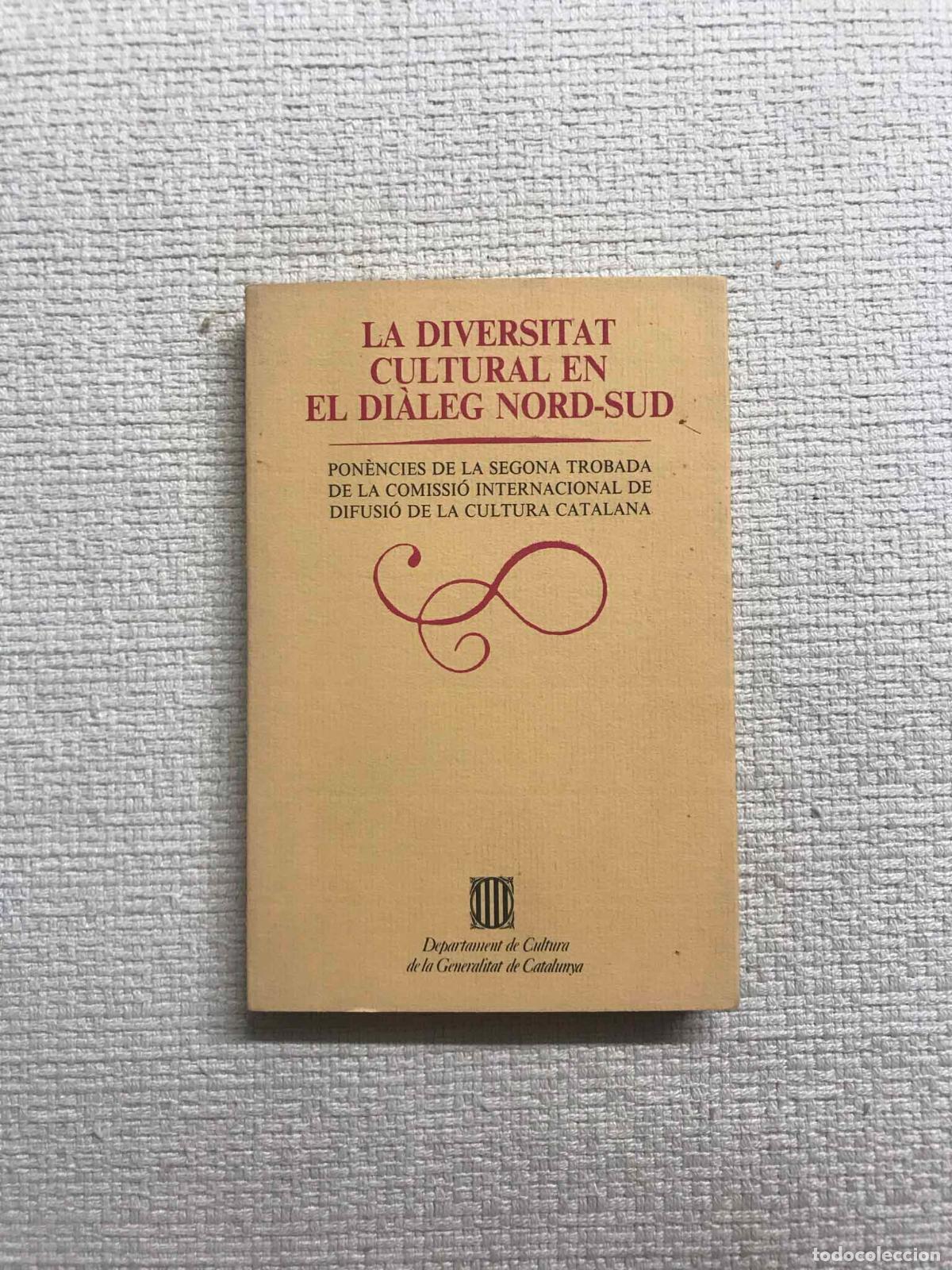 Libros: La diversitat cultural en el di&agrave;leg Nord-Sud - Foto 1