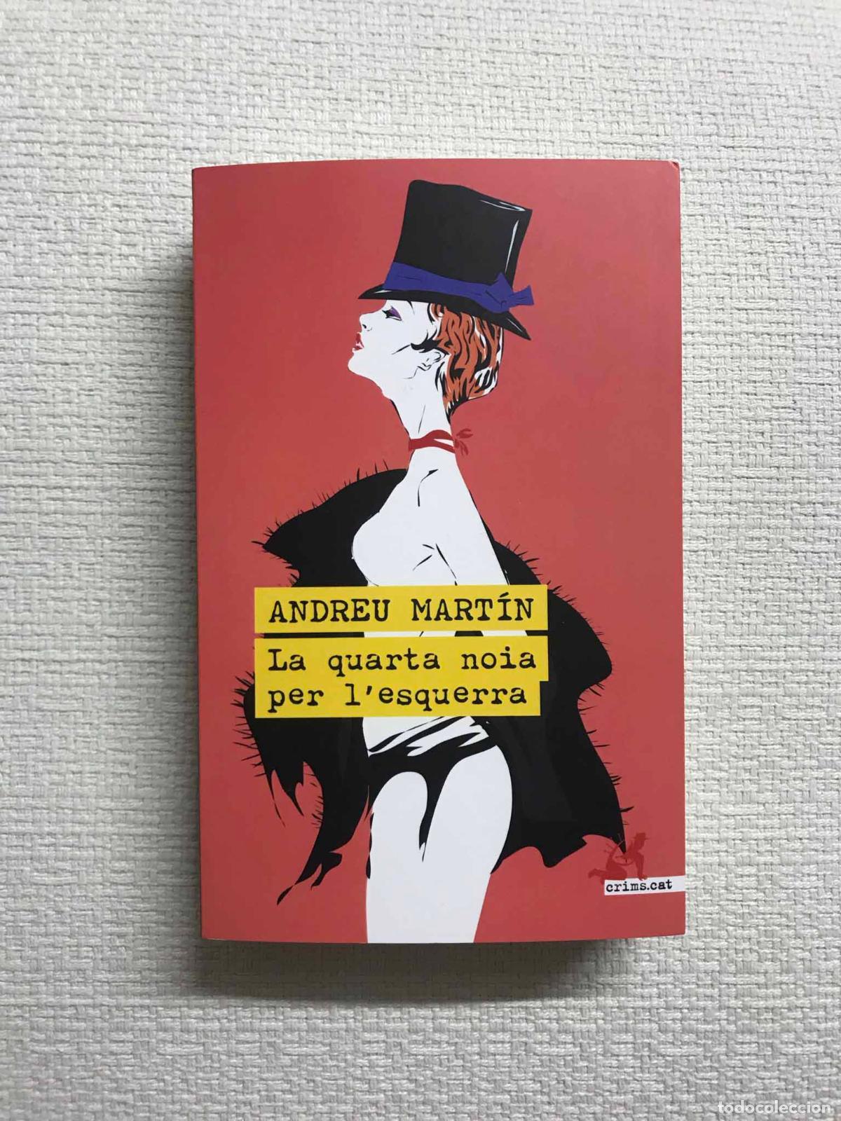 Libros: La quarta noia per lesquerra - Andreu Mart&iacute;n - Foto 1