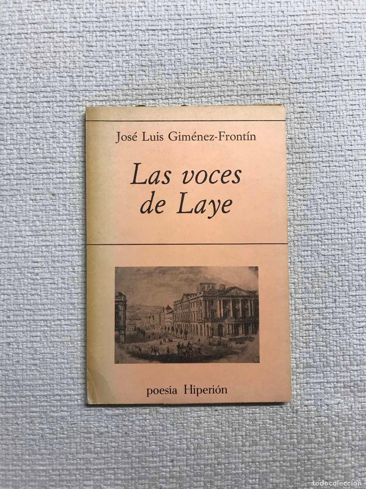 Libros: Las voces de Laye - Jos&eacute; Luis Gim&eacute;nez-Front&iacute;n - Foto 1