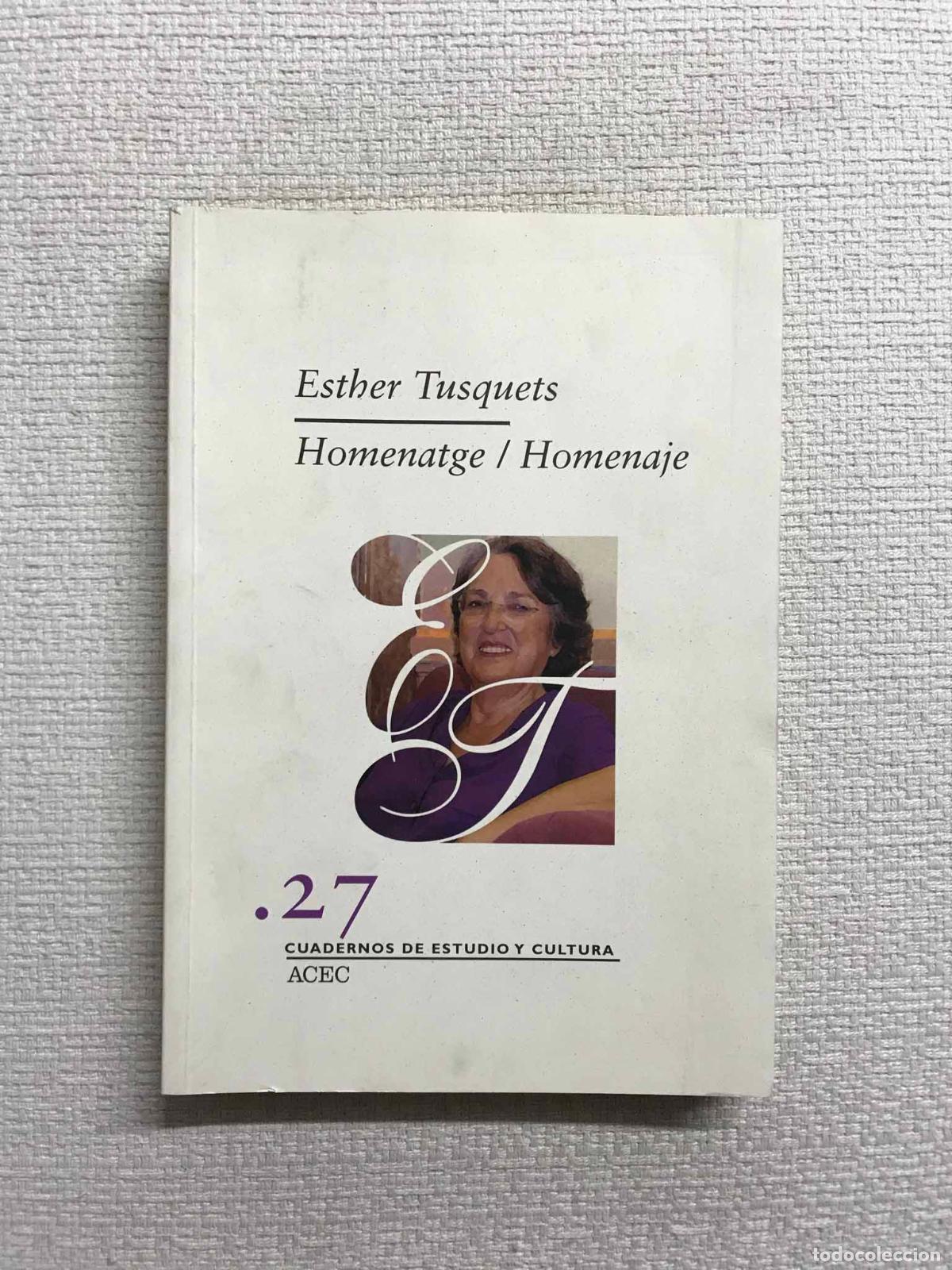 Libros: Esther Tusquets. Homenatge / Homenaje - Foto 1