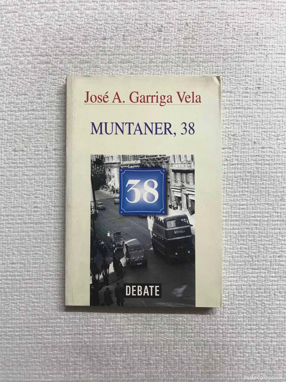 Libros: Muntaner, 38 - Jos&eacute; A. Garriga Vela - Foto 1