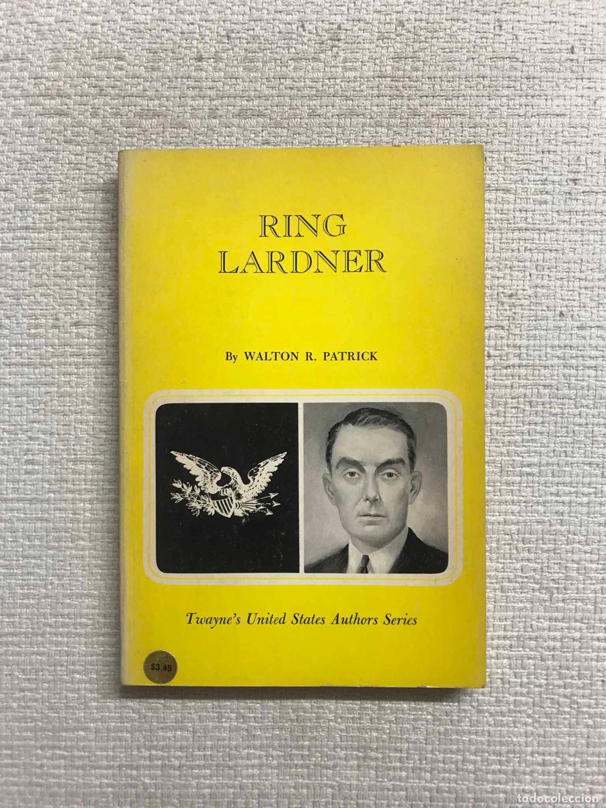 Libros: Ring Lardner - Walton R. Patrick - Foto 1