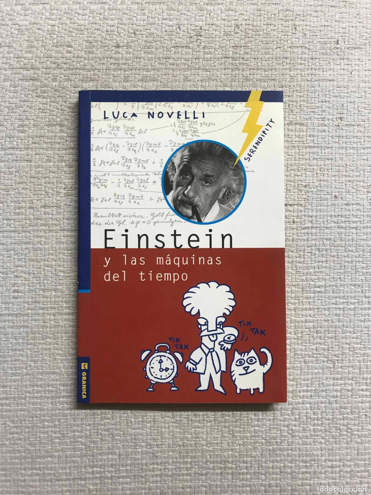 Libros: Einstein y las m&aacute;quinas del tiempo - Luca Novelli - Foto 1