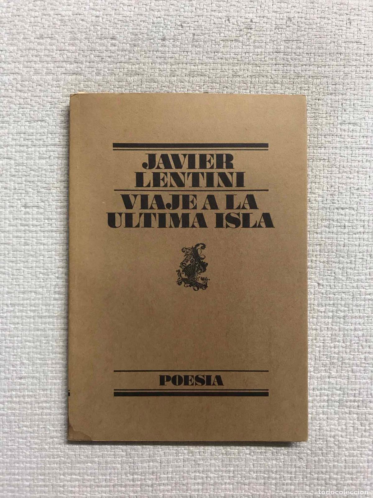 Libros: Viaje a la &uacute;ltima isla - Javier Lentini - Foto 1