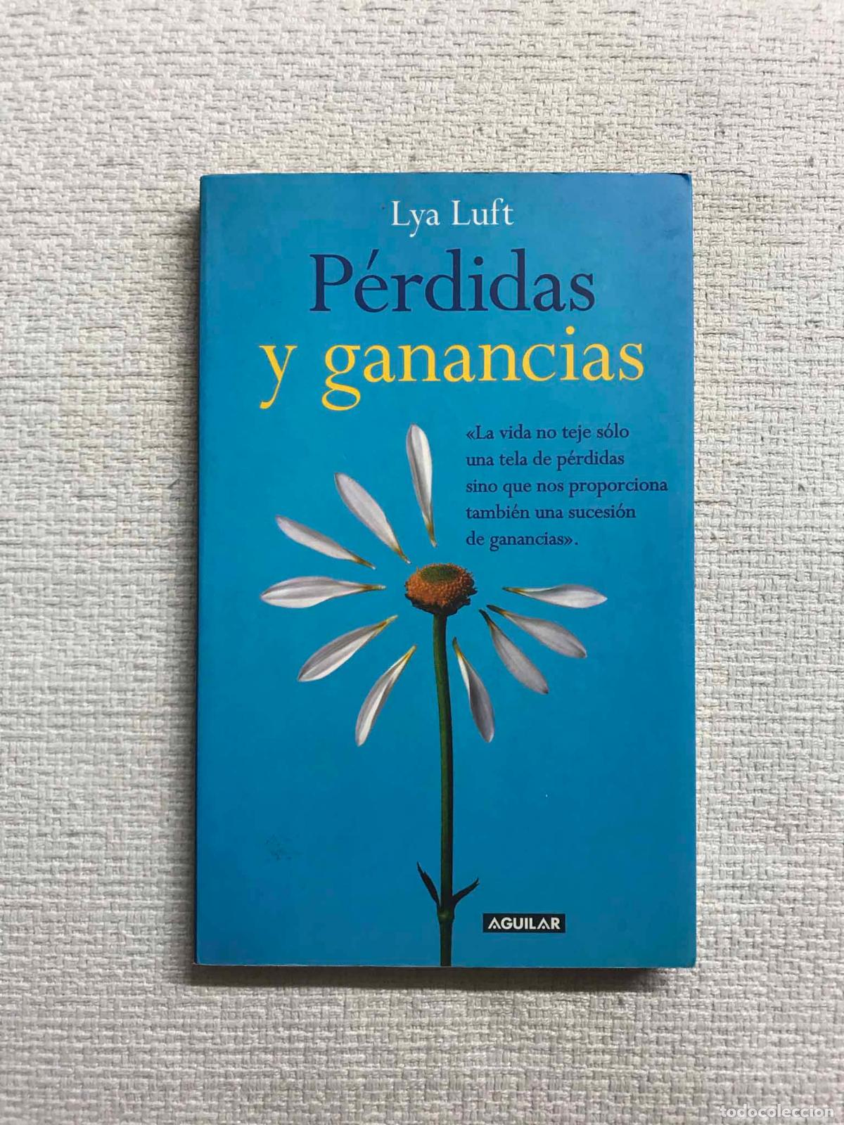Libros: P&eacute;rdidas y ganancias - Lya Luft - Foto 1