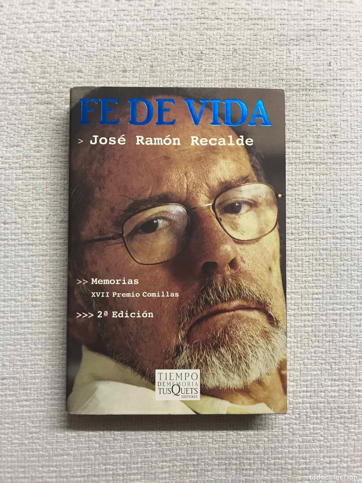 Libros: Fe de vida - Jos&eacute; Ram&oacute;n Recalde - Foto 1