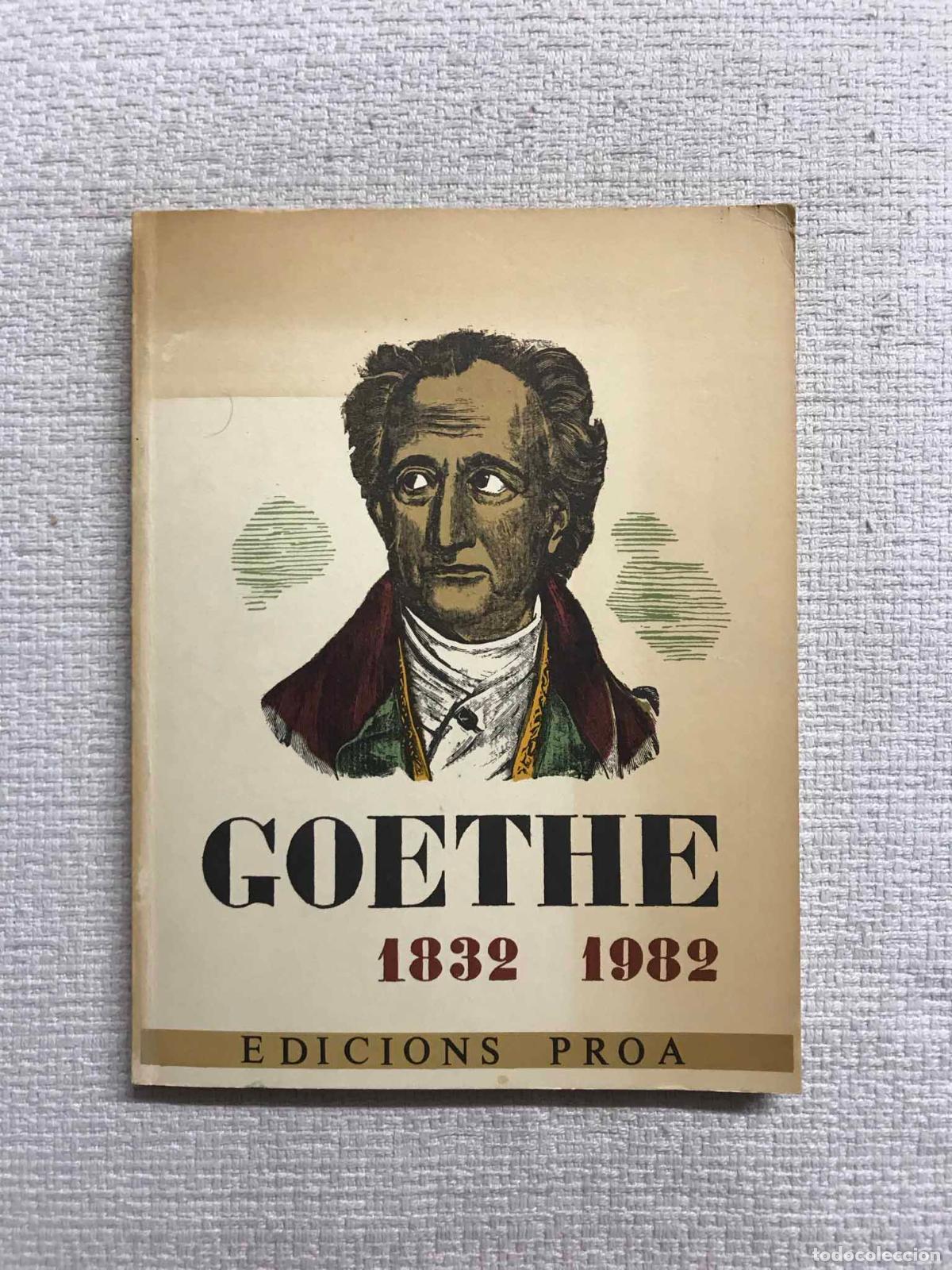 Libros: Goethe. 1832 - 1982 - Johann-Wolfgang Goethe - Foto 1