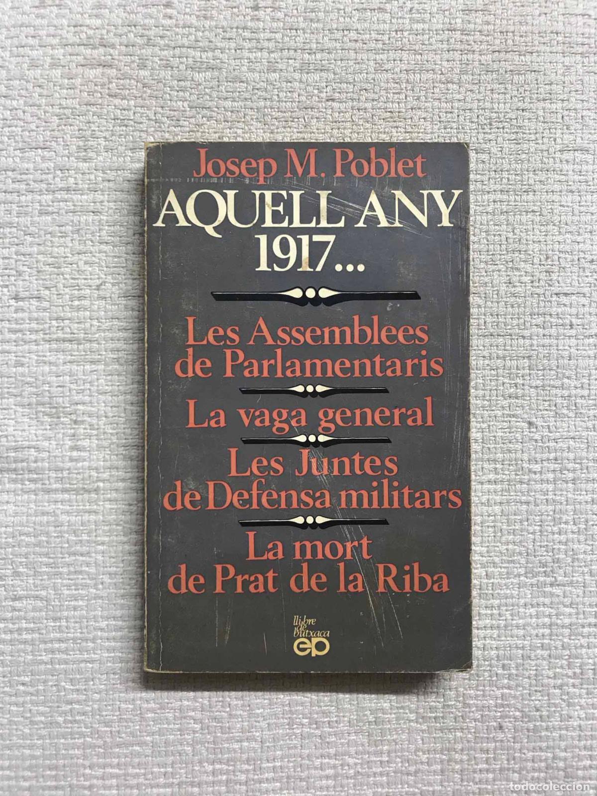 Libros: Aquell any 1917 - Josep M. Poblet - Foto 1