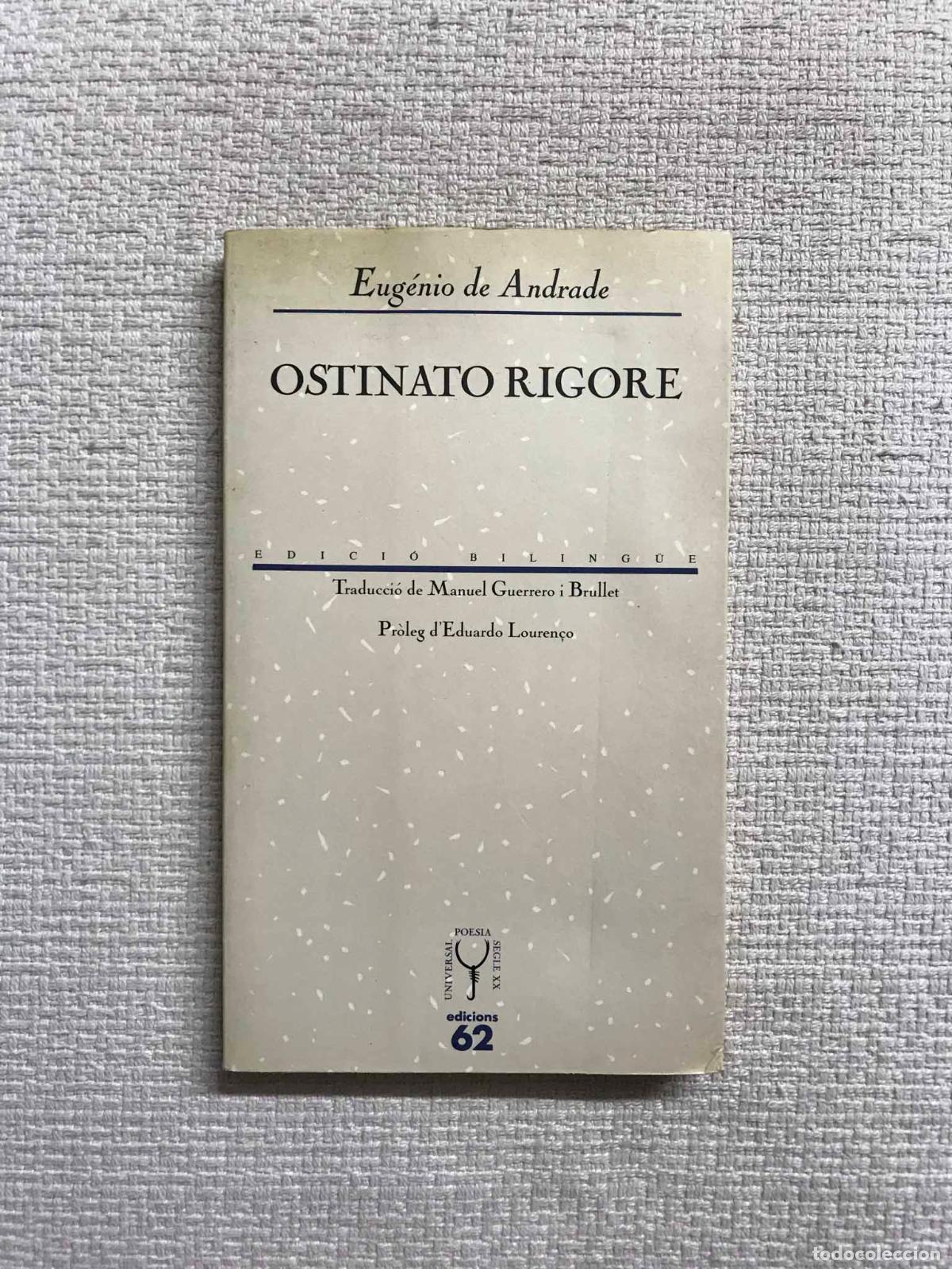 Libros: Ostinato Rigore - Eugenio de Andrade - Foto 1