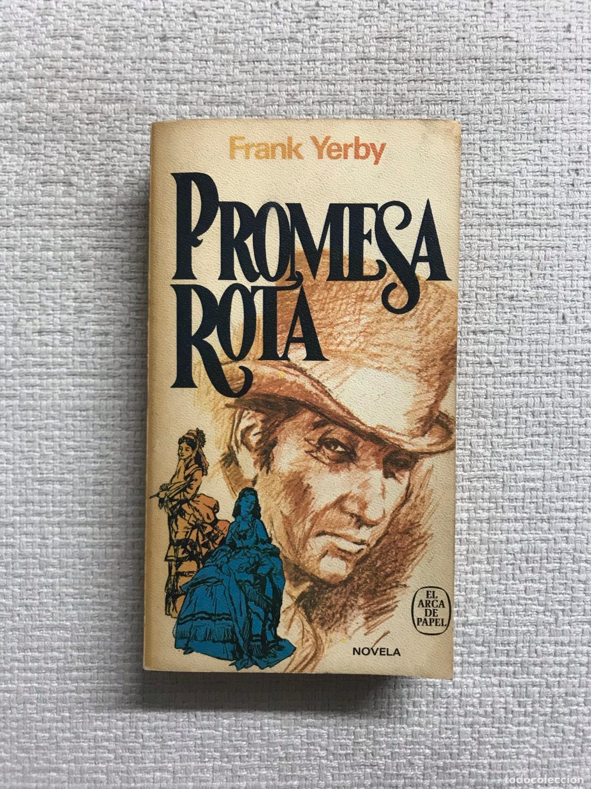 Libros: Promesa rota - Frank Yerby - Foto 1