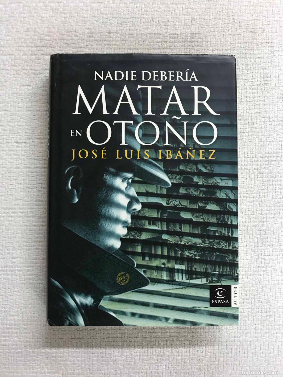 Libros: Matar en Oto&ntilde;o - Jos&eacute; L. Ib&aacute;&ntilde;ez - Foto 1