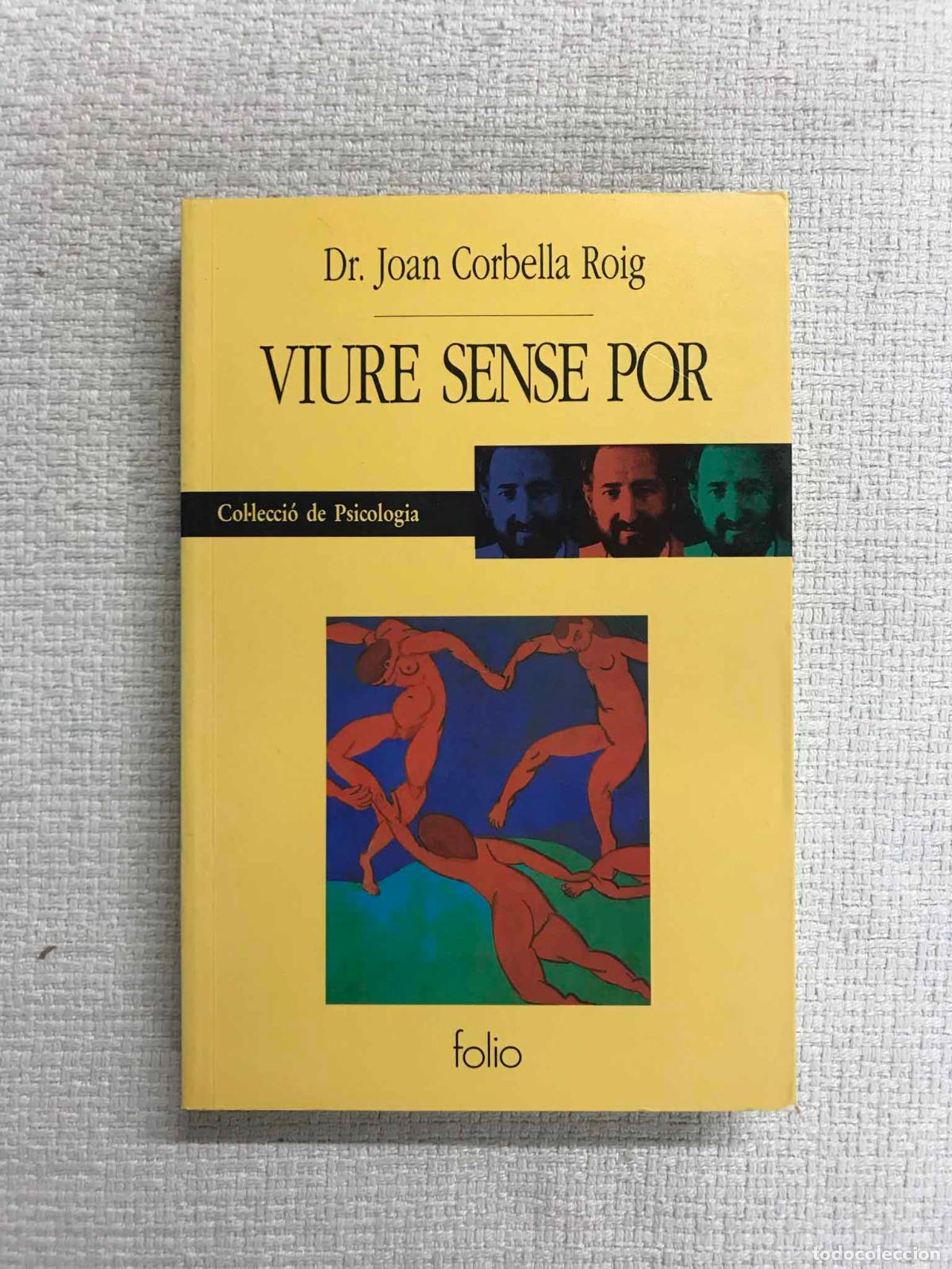Libros: Viure sense por - Joan Corbella Roig - Foto 1