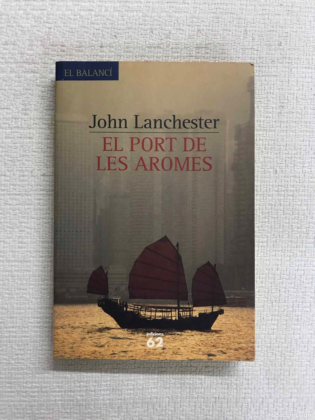 Libros: El port de les aromes - John Lanchester - Foto 1