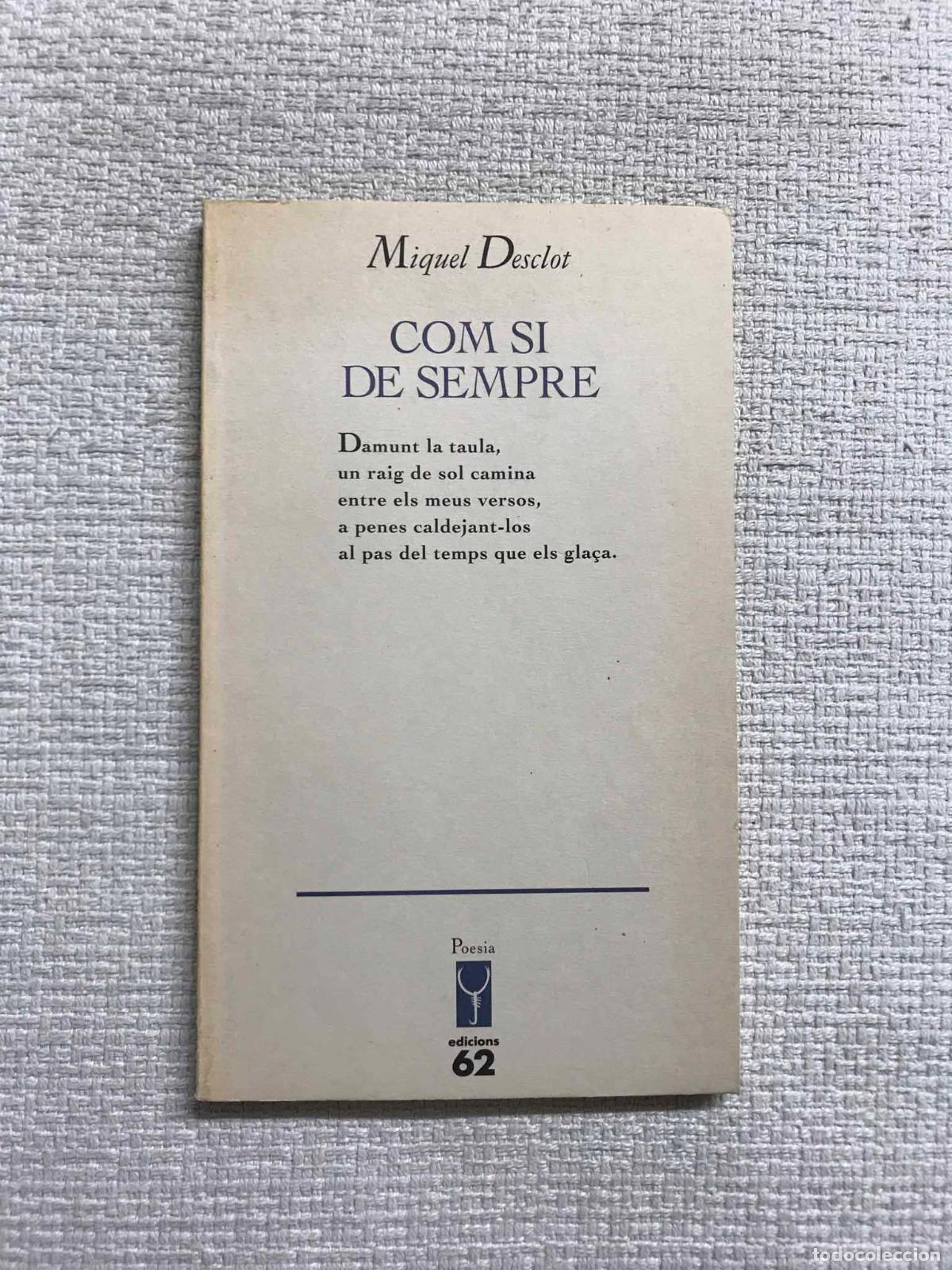 Libros: Com si de sempre - Miquel Desclot - Foto 1