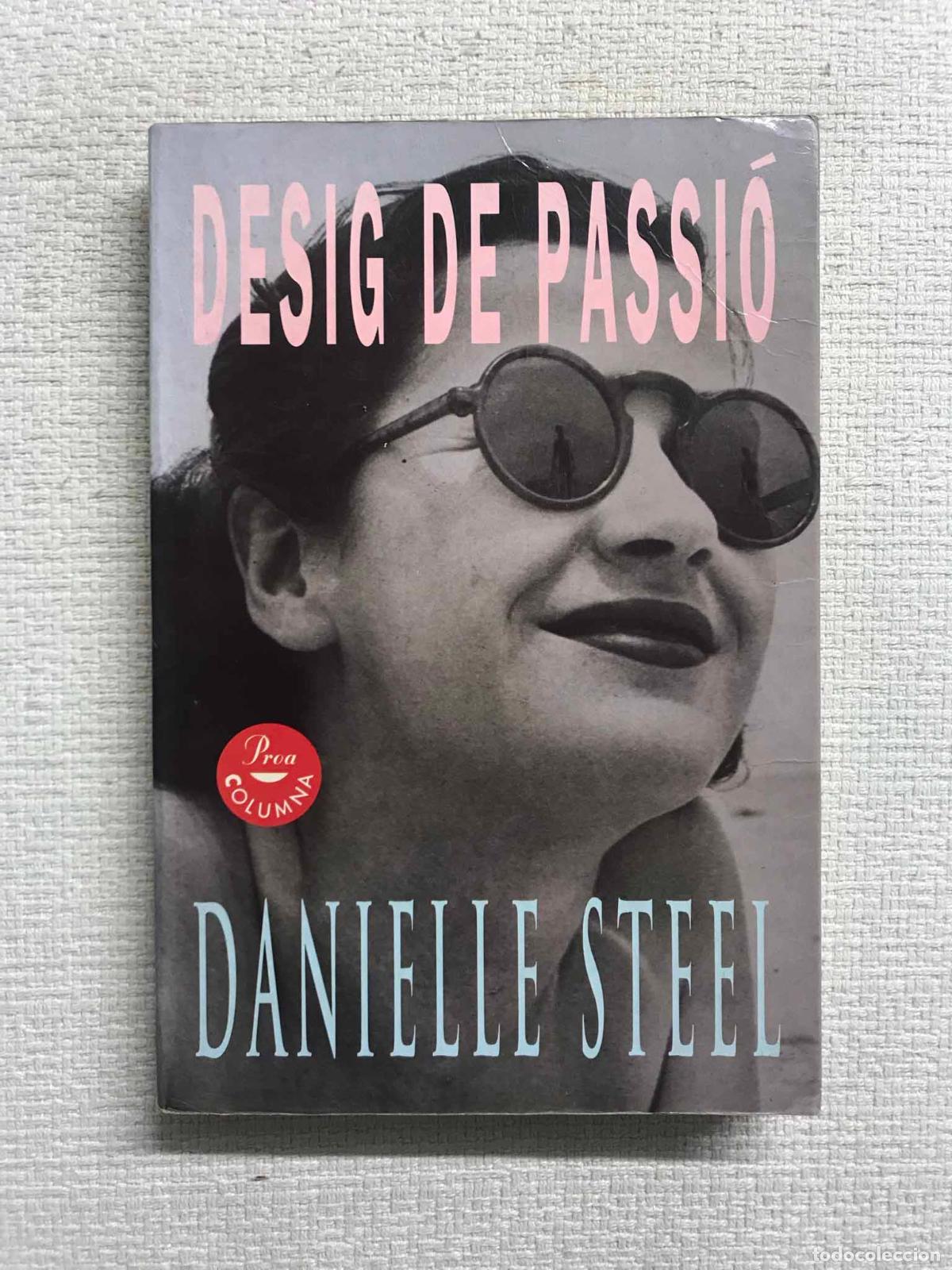 Libros: Desig de passi&oacute; - Danielle Steel - Foto 1