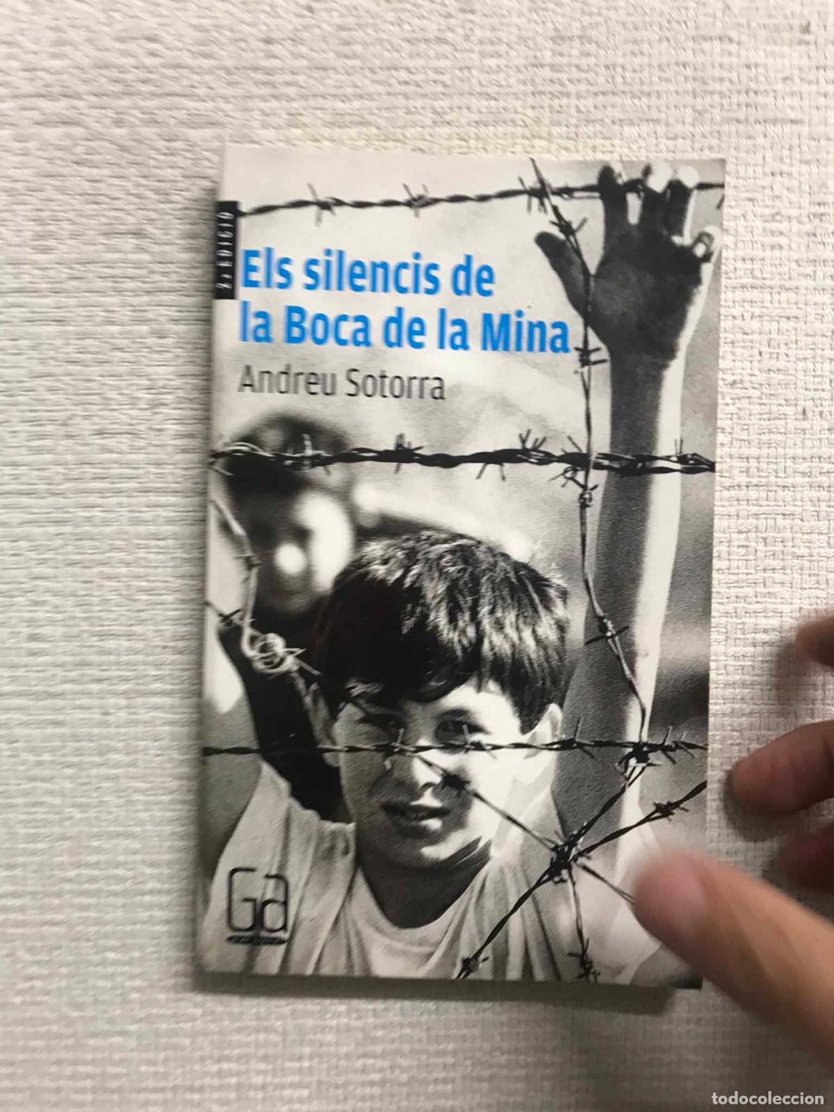 Libros: Els Silencis de la Boca de la Mina - Andreu Sotorra - Foto 1