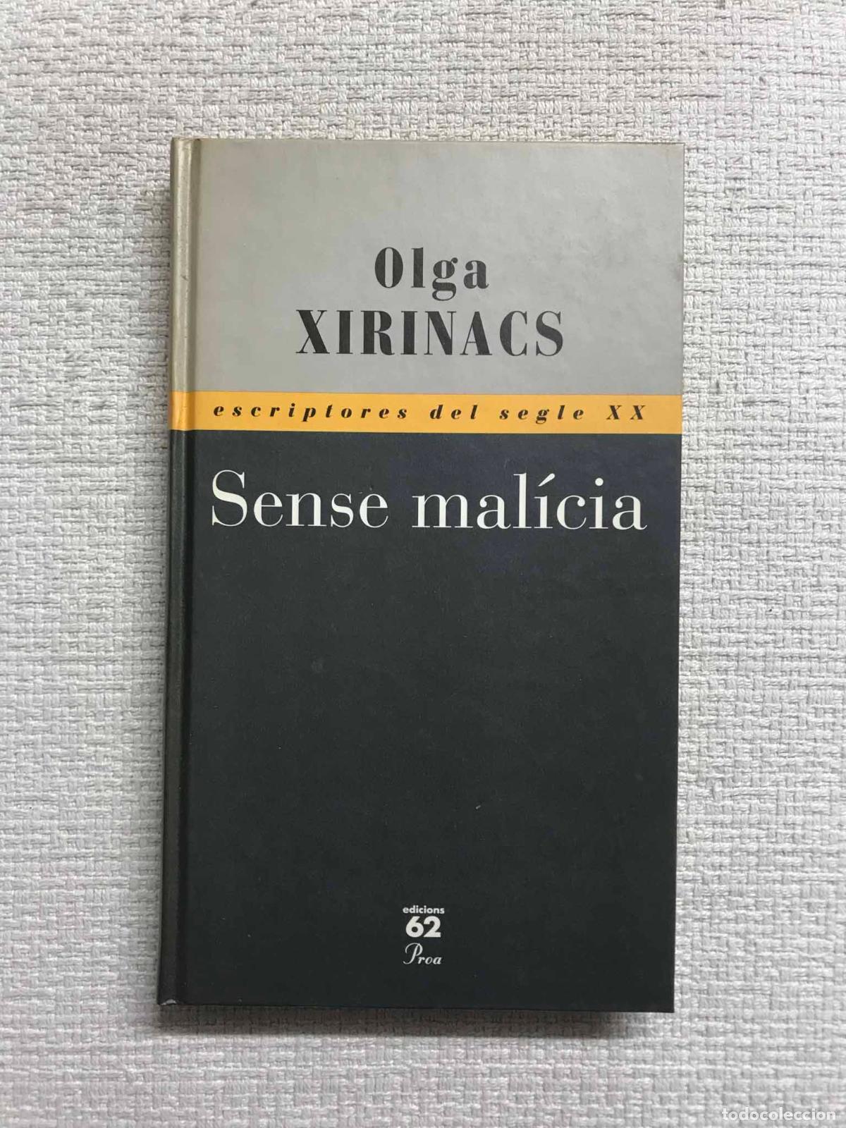 Libros: Sense mal&iacute;cia - Olga Xirinacs - Foto 1
