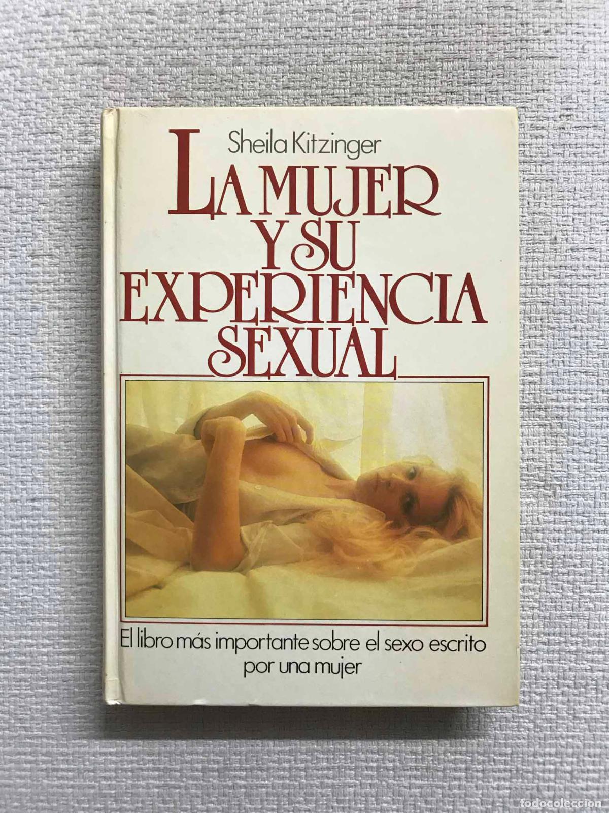 Libros: La mujer y su experiencia sexual - Sheila Kitzinger - Foto 1