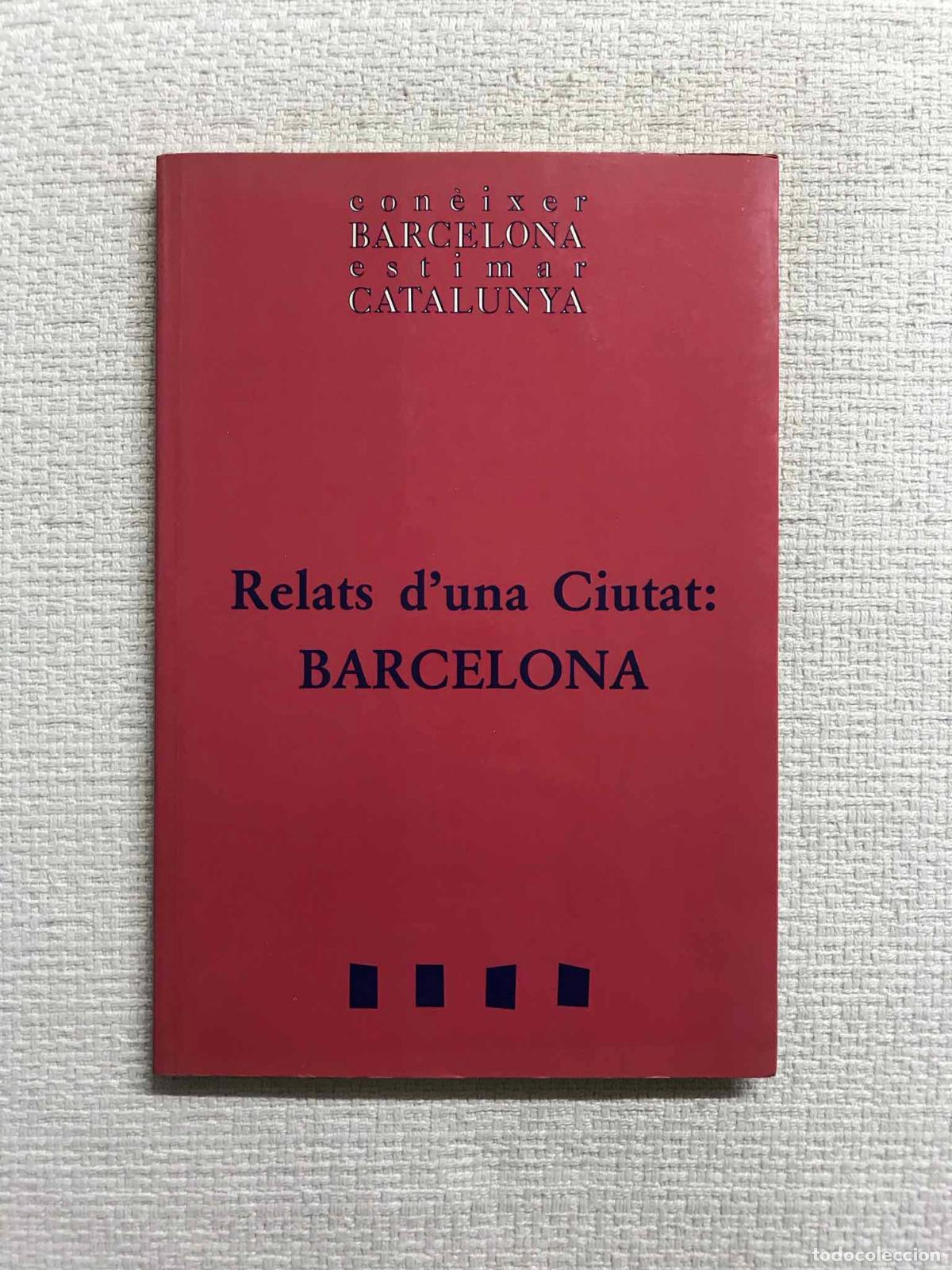 Libros: Relats duna ciutat: Barcelona - Autors diversos - Foto 1