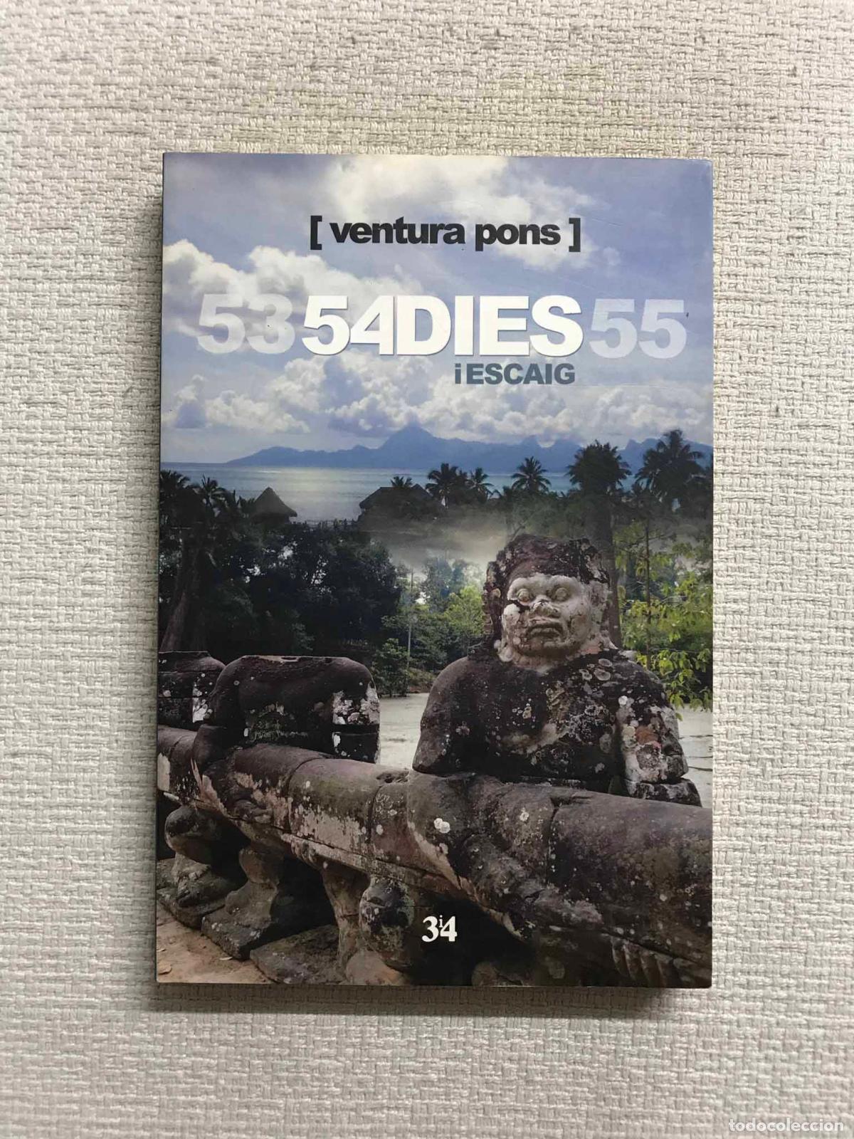 Libros: 54 dies i escaig - Ventura Pons - Foto 1