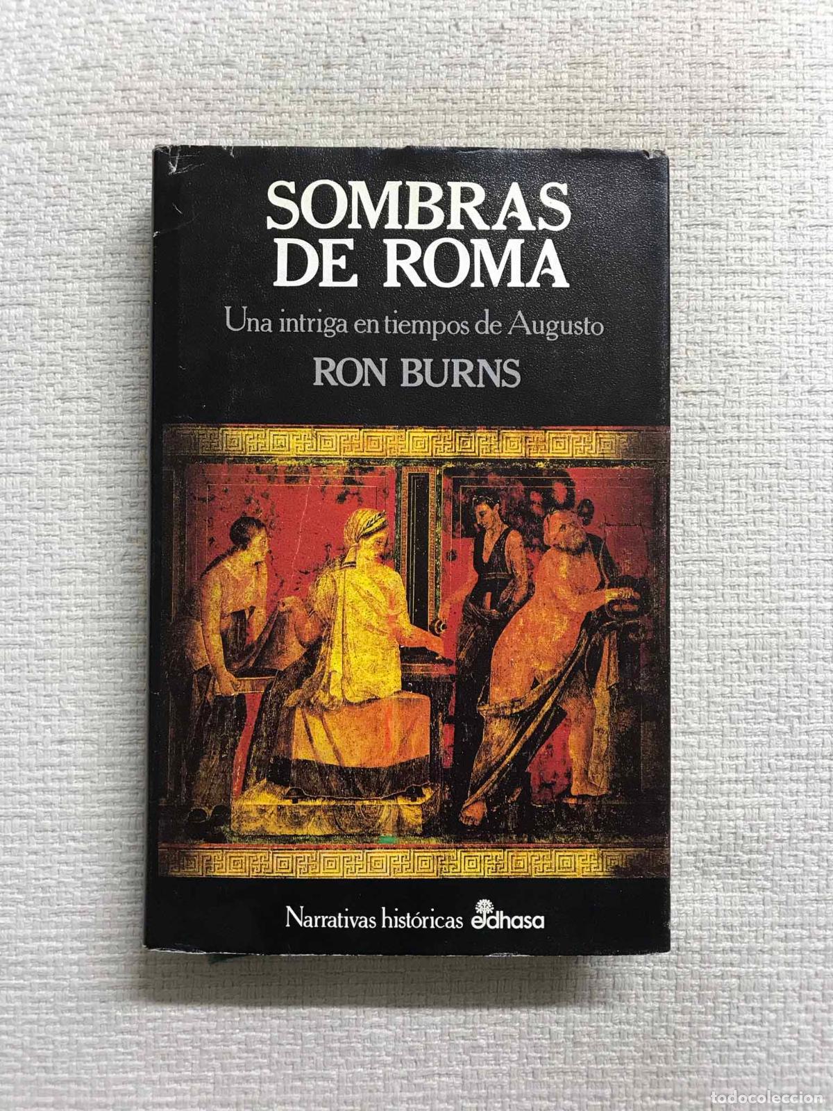 Libros: Sombras de Roma. Una intriga en tiempos de Augusto - Ron Burns - Foto 1