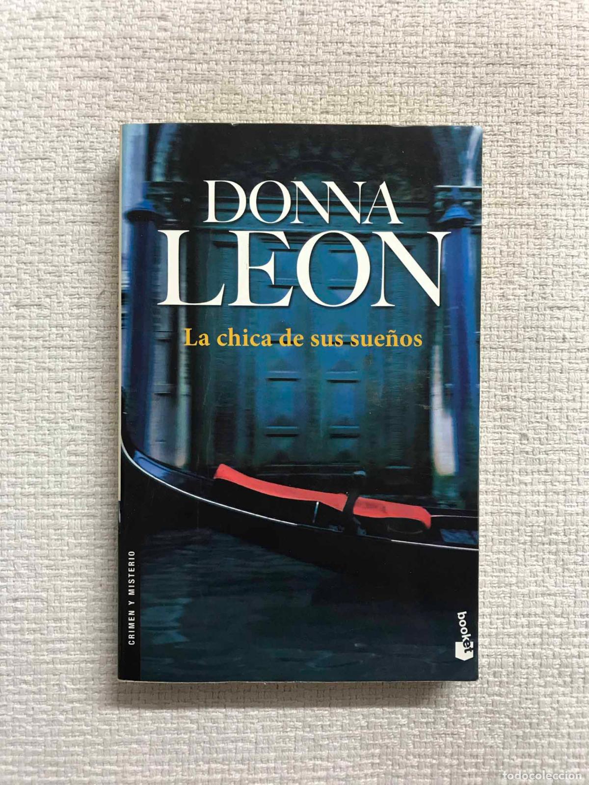 Libros: La chica de sus sue&ntilde;os - Donna Leon - Foto 1