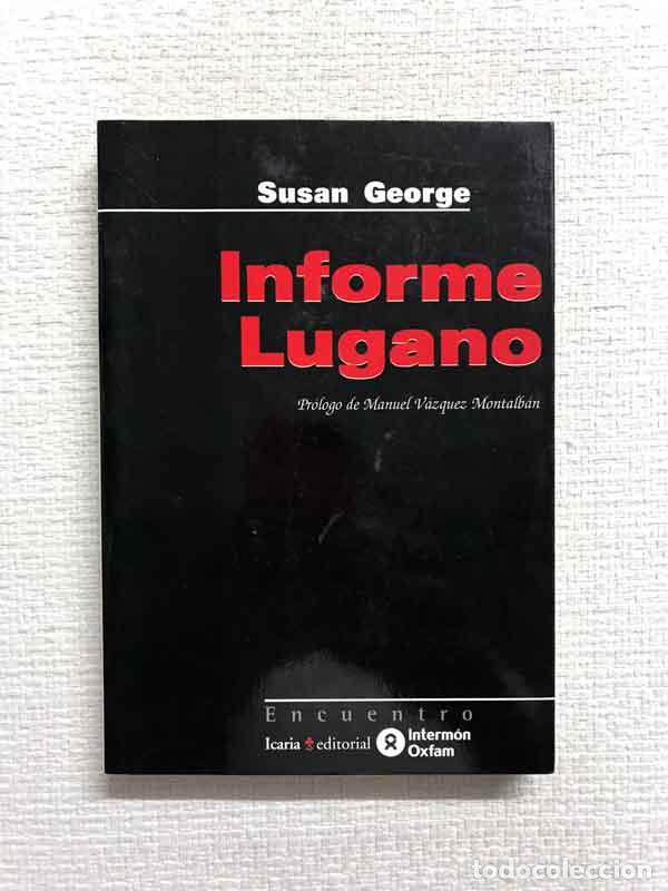 Libros: El informe Lugano - Susan George - Foto 1