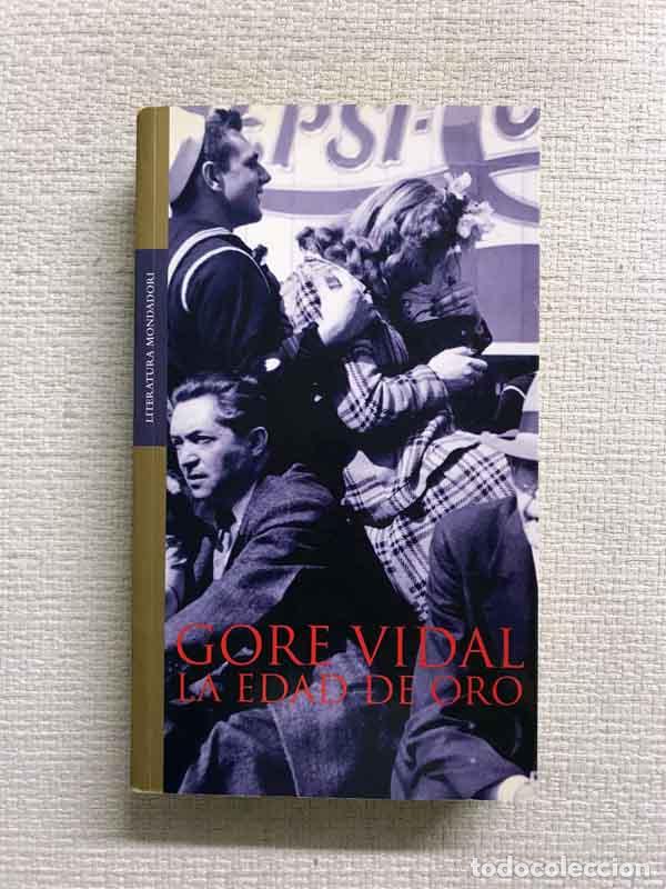 Libros: La edad de oro - Gore Vidal - Foto 1