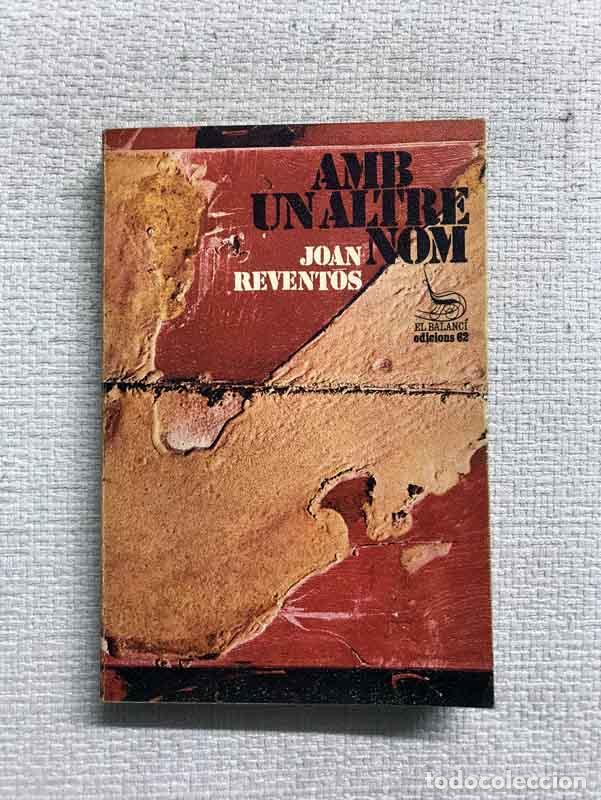 Libros: Amb un altre nom - Joan Revent&oacute;s - Foto 1