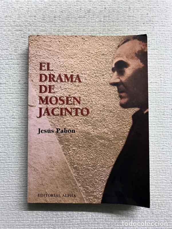 Libros: El drama de mos&eacute;n Jacinto - Jes&uacute;s Pab&oacute;n - Foto 1
