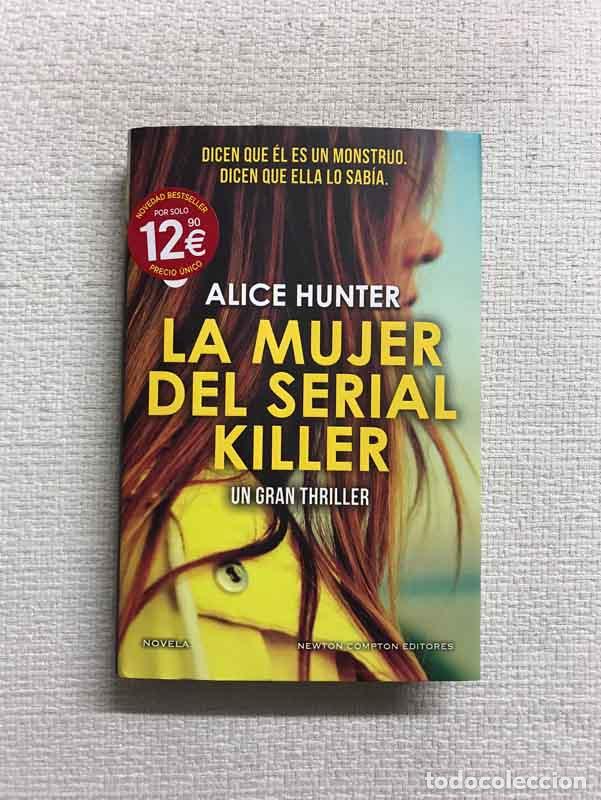 Libros: La mujer del serial killer - Alice Hunter - Foto 1