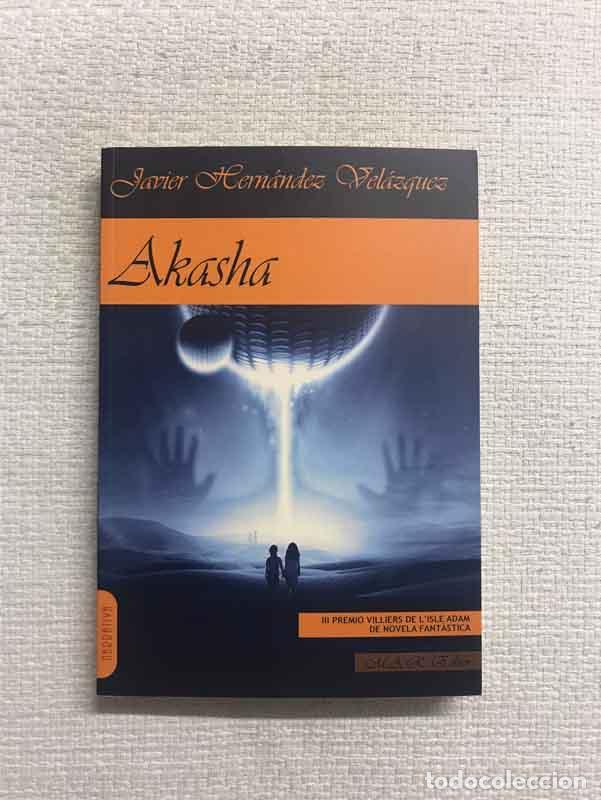 Libros: Akasha - Javier Hern&aacute;ndez Vel&aacute;zquez - Foto 1