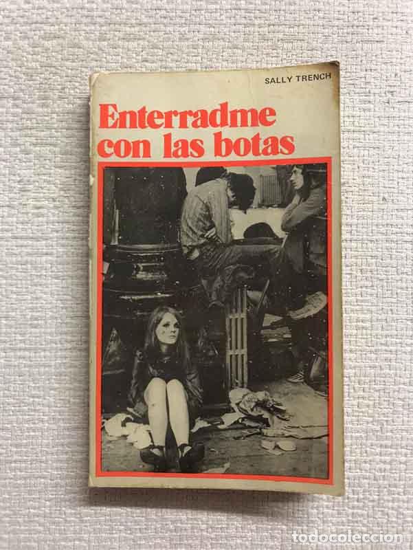 Libros: Enterradme con las botas - Sally Trench - Foto 1