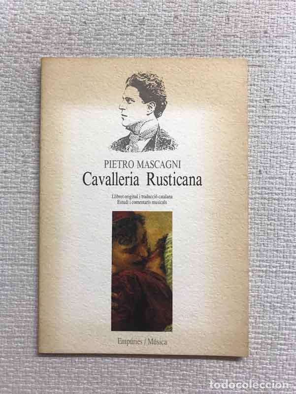 Libros: Cavalleria rusticana - Pietro Mascagni - Foto 1