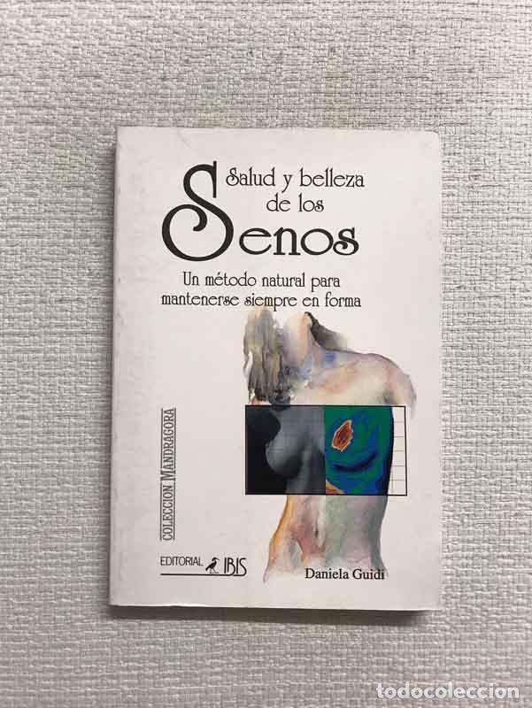 Libros: Salud y belleza de los senos - Daniela Guidi - Foto 1