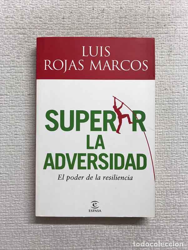 Libros: Superar la adversidad. El poder de la resiliencia - Luis Rojas Marcos - Foto 1