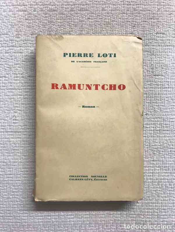 Libros: Ramuntcho - Pierre Loti - Foto 1