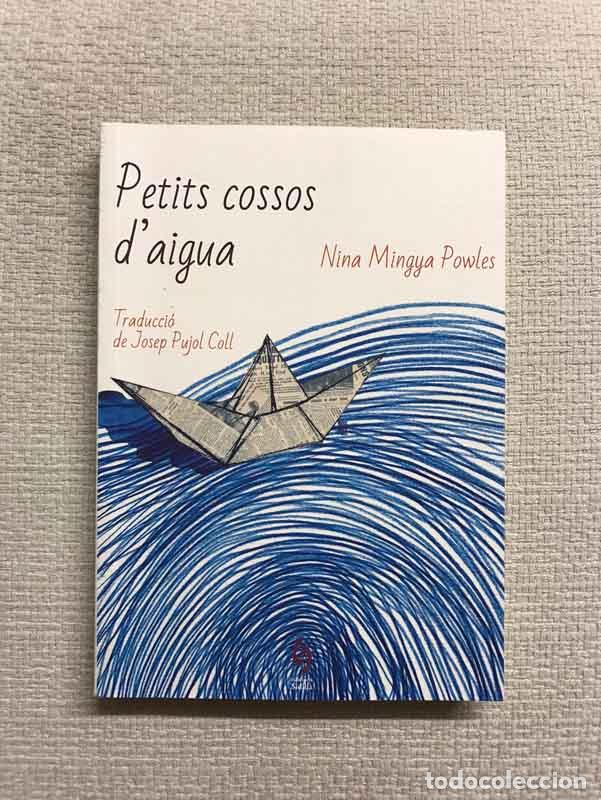 Libros: Petits cossos d'aigua - Nina Mingya Powles