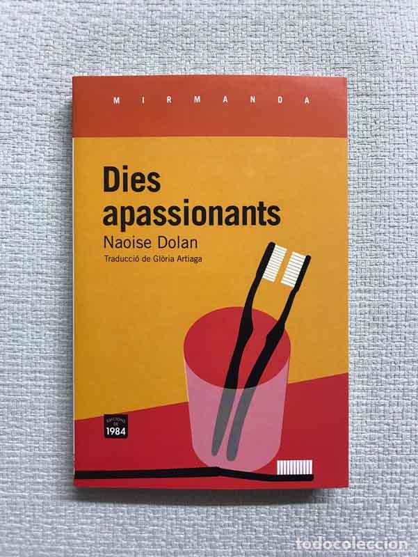 Libros: Dies apassionants - Naoise Dolan - Foto 1