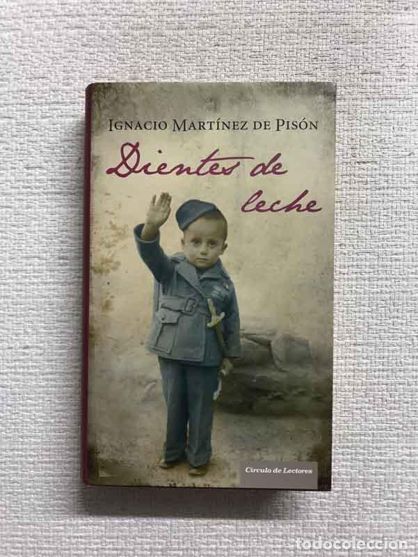 Libros: Dientes de leche - Ignacio Mart&iacute;nez de Pis&oacute;n - Foto 1