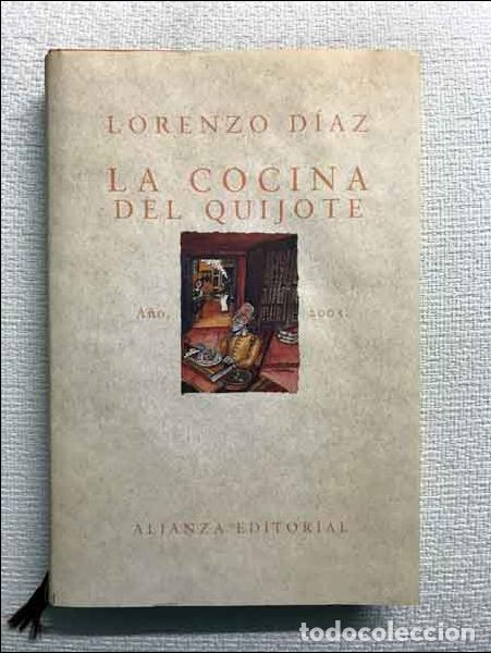 Libros: La cocina del Quijote - Lorenzo D&iacute;az - Foto 1