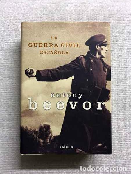 Libros: La Guerra Civil Espa&ntilde;ola - Antony Beevor - Foto 1