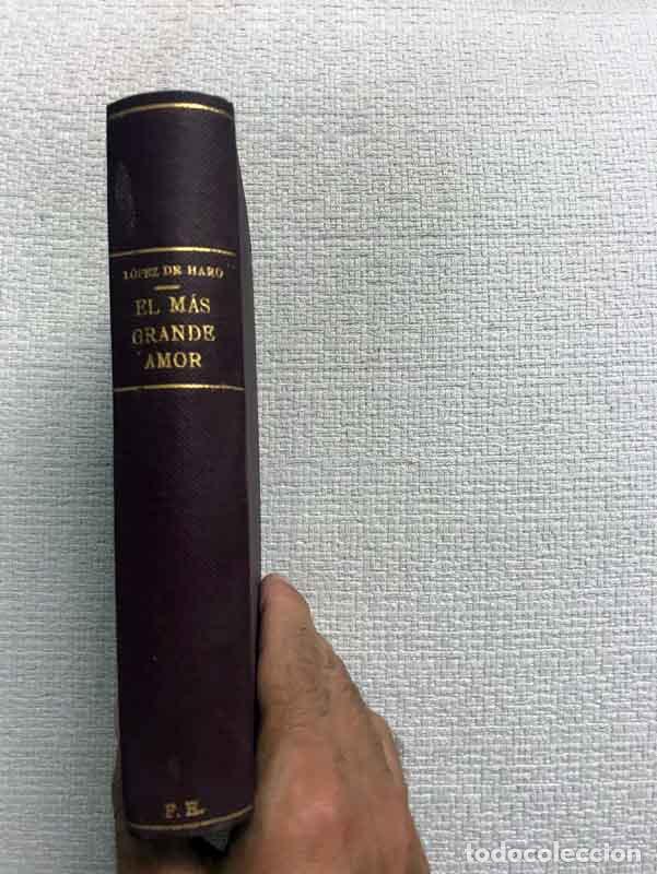Libros: El m&aacute;s grande amor - Rafael L&oacute;pez de Haro - Foto 1