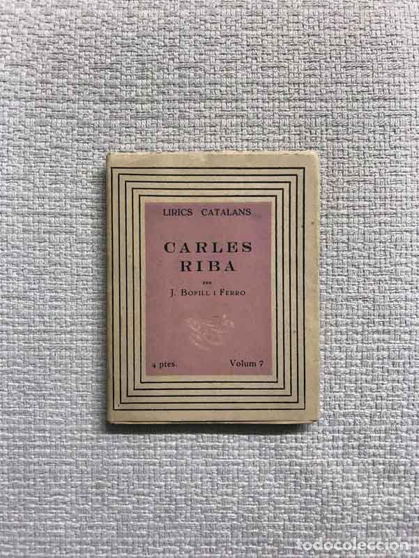 Libros: Carles Riba - Jaume Bofill i Ferro - Foto 1