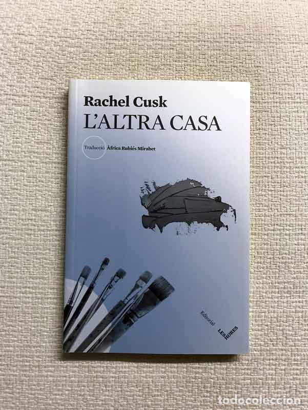 Libros: Laltra casa - Rachel Cusk - Foto 1