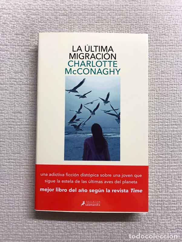 Libros: La &uacute;ltima migraci&oacute;n - Charlotte McConaghy - Foto 1
