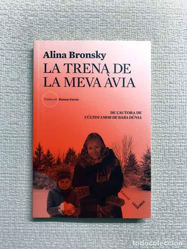 Libros: La trena de la meva &agrave;via - Alina Bronsky - Foto 1