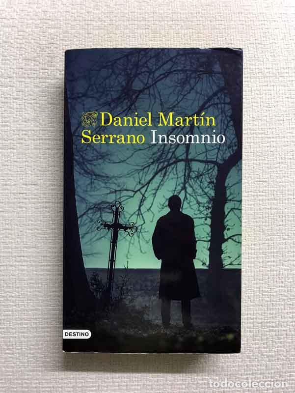Libros: Insomnio - Daniel Mart&iacute;n Serrano - Foto 1