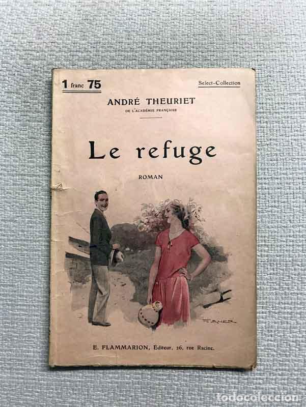 Libros: Le refuge - Andr&eacute; Theuriet - Foto 1