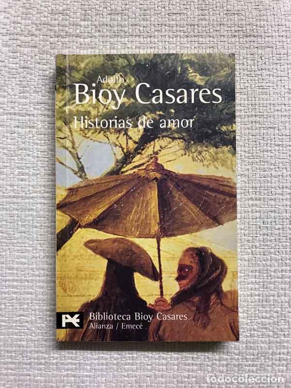 Libros: Historias de amor - Adolfo Bioy Casares - Foto 1